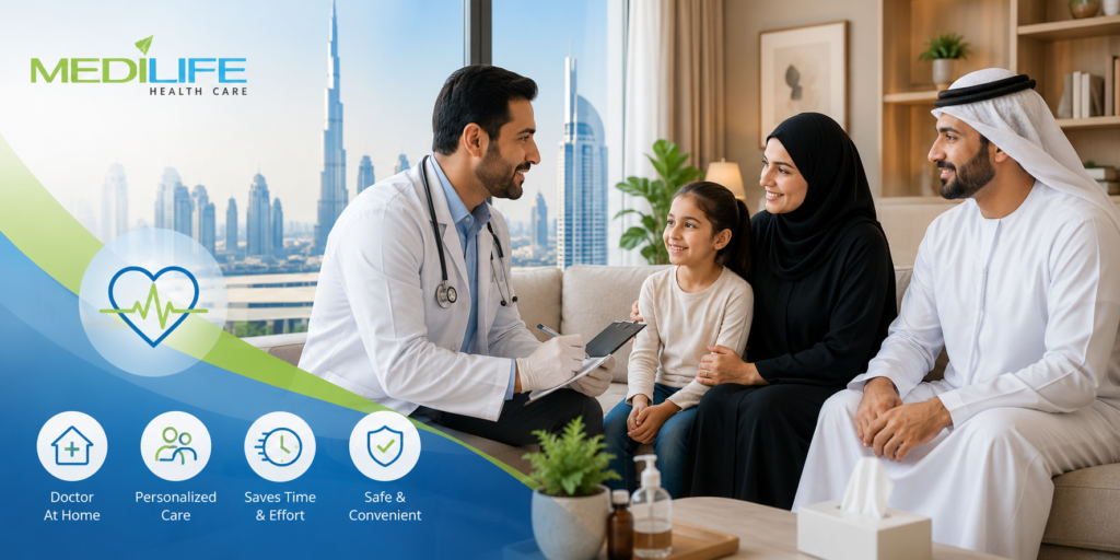 Doctor at Home in Dubai providing a professional home medical consultation for a family with Medilife Home Care.